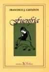 "Fuenfr�a", Francisco J. Casta��n