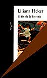 "El fin de la historia", Liliana Heker