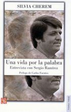 �Una vida por la palabra�, entrevista a Sergio Ram�rez por Silvia Cherem