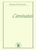 �Caminatas�, de Erasmo Fern�ndez