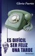�Es dif�cil ser feliz una tarde�, de Gloria Fuertes