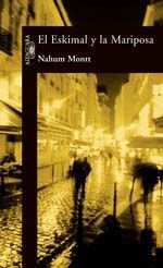 �El eskimal y la mariposa�, de Nahum Montt