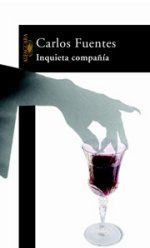 �Inquieta compa��a�, de Carlos Fuentes