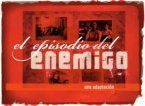 &ldquo;Episodio del enemigo&rdquo;, cortometraje de Andr&eacute;s Zaied