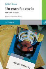 &ldquo;Un extra&ntilde;o env&iacute;o&rdquo;, de Julia Otxoa