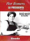 &ldquo;La Presidenta&rdquo;, de Flor Romero
