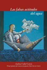 &ldquo;Las falsas actitudes del agua&rdquo;, de Andrea Cabel