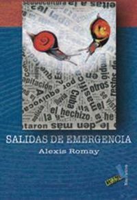 &ldquo;Salidas de emergencia&rdquo;, de Alexis Romay