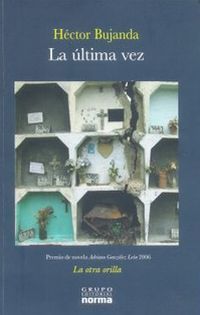 &ldquo;La &uacute;ltima vez&rdquo;, de H&eacute;ctor Bujanda