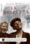 &ldquo;La b&uacute;squeda&rdquo;, de Blanca Miosi