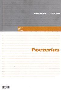 &ldquo;Poeter&iacute;as&rdquo;, de Gonzalo Fragui