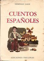 �Cuentos espa�oles�, compilaci�n de Domingo Lagh