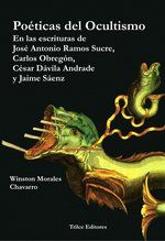 &ldquo;Po&eacute;ticas del ocultismo&rdquo;, de Winston Morales Chavarro
