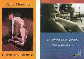 &ldquo;Cuentos violentos&rdquo; y &ldquo;Cuentos en el exilio&rdquo;, de V&iacute;ctor Montoya