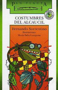 &ldquo;Costumbres del alcaucil&rdquo;, de Fernando Sorrentino