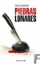 &ldquo;Piedras lunares&rdquo;, de Fedosy Santaella