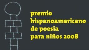 Premio Hispanoamericano de Poes&iacute;a para Ni&ntilde;os 2008