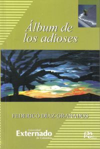 &ldquo;&Aacute;lbum de los adioses&rdquo;, de Federico D&iacute;az-Granados