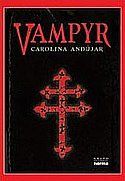 &ldquo;Vampyr, de Carolina And&uacute;jar