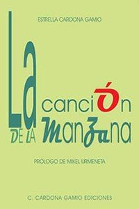 &ldquo;La canci&oacute;n de la manzana&rdquo;, de Estrella Cardona Gamio