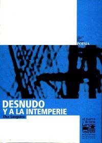&ldquo;Desnudo y a la intemperie&rdquo;, de Elsa Sanguino