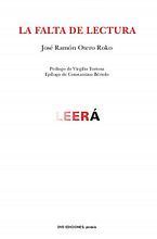 &ldquo;La falta de lectura&rdquo;, de Jos&eacute; Ram&oacute;n Otero Roko