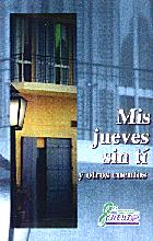 Mis jueves sin ti