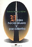 Viajes hacia afuera y por adentro