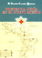 Presencia jud�a en el Nuevo Mundo, R. Oswaldo Gonz�lez Quiones