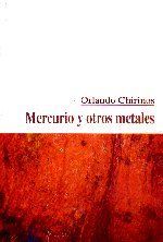 Mercurio y otros metales, Orlando Chirinos
