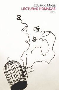 &ldquo;Lecturas n&oacute;madas&rdquo;, de Eduardo Moga