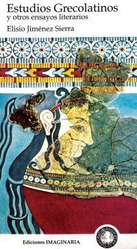 “Estudios grecolatinos y otros ensayos literarios”, de Elisio Jiménez Sierra