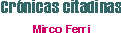 Cr�nicas citadinas, por Mirco Ferri