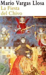 &ldquo;La fiesta del Chivo&rdquo;, de Mario Vargas Llosa