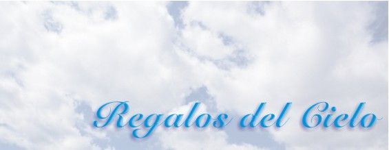 �Regalos del cielo�, por Ana Mar�a Ferreira P.