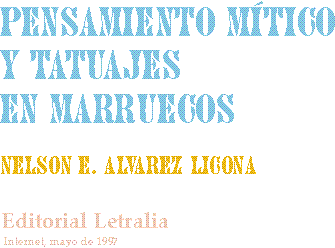 Pensamiento mítico y tatuajes en Marruecos, por Nelson E. Álvarez Licona