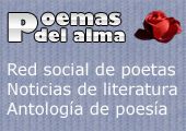 Poemas del alma: red social de poetas, noticias de literatura, antolog�a de poes�a