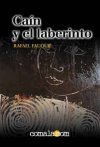 "Ca�n y el laberinto", Rafael Fauqui�