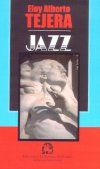 "Jazz", Eloy Alberto Tejera