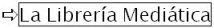 La Librer�a Medi�tica