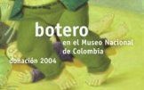 Exposici�n de Fernando Botero en el Museo Nacional de Colombia