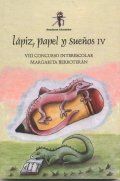 "L�piz, papel y sue�os IV", Senderos Literarios