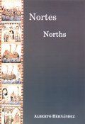 "Nortes | Norths", Alberto Hern�ndez