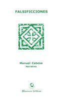 "Falsificciones", Manuel Cabesa