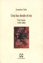 "Una luz desde el r�o", de Leandro Calle
