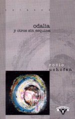 "Odalia, la de la esquina", de Roc�o Uchofen