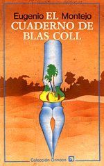 "El cuaderno de Blas Coll", Eugenio Montejo