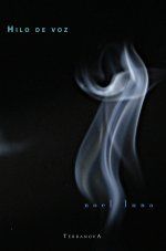 "Hilo de voz y otros poemas (1992-2002)", de Noel Luna