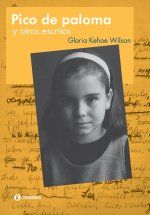 "Pico de paloma y otros escritos", Gloria Kehoe