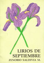 �Lirios de septiembre�, de Zenobio Saldivia Maldonado